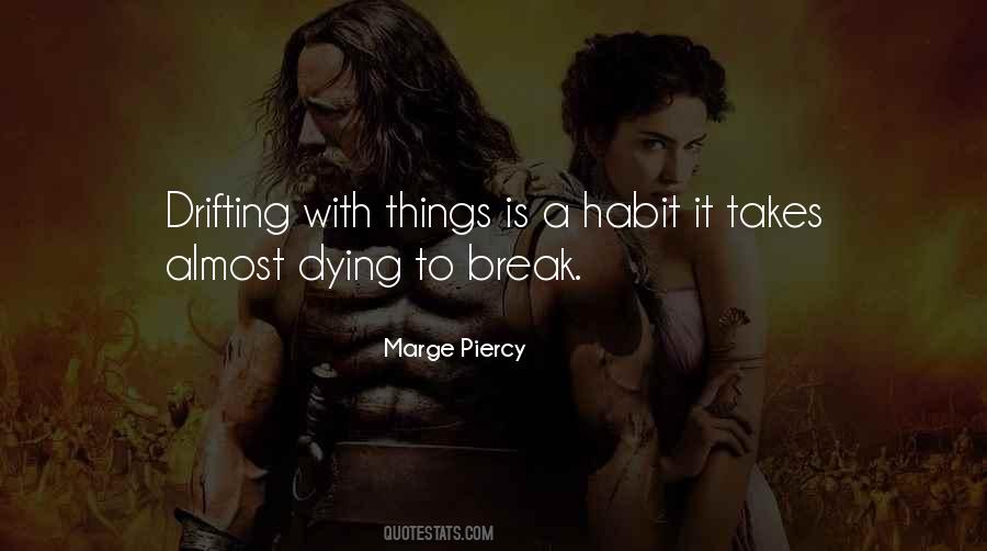Marge Piercy Quotes #661086