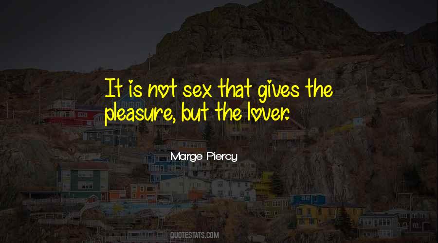 Marge Piercy Quotes #910325