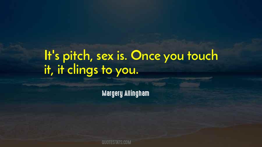 Margery Allingham Quotes #128313