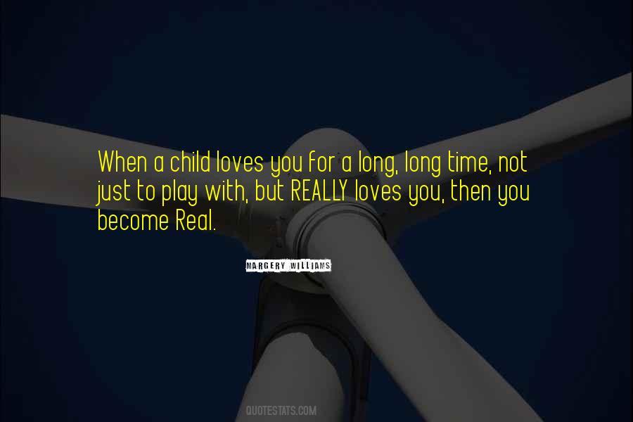 Margery Williams Quotes #383110