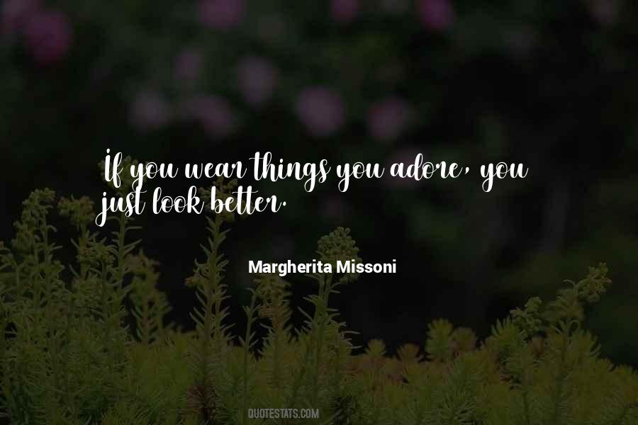 Margherita Missoni Quotes #149122