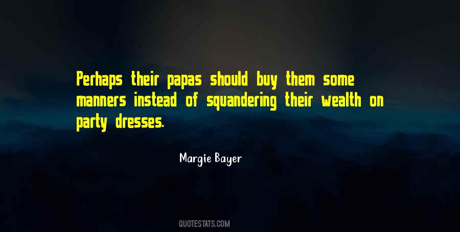 Margie Bayer Quotes #1606142