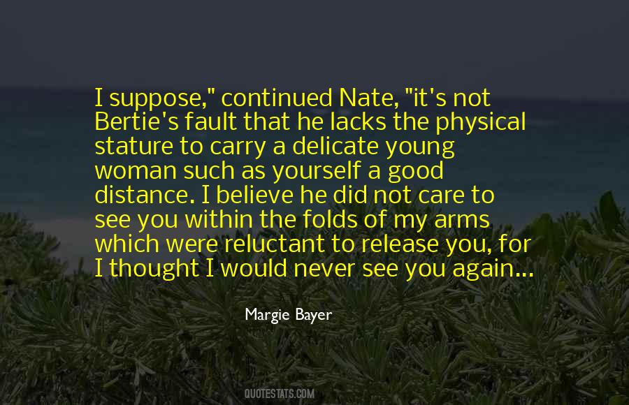 Margie Bayer Quotes #829802