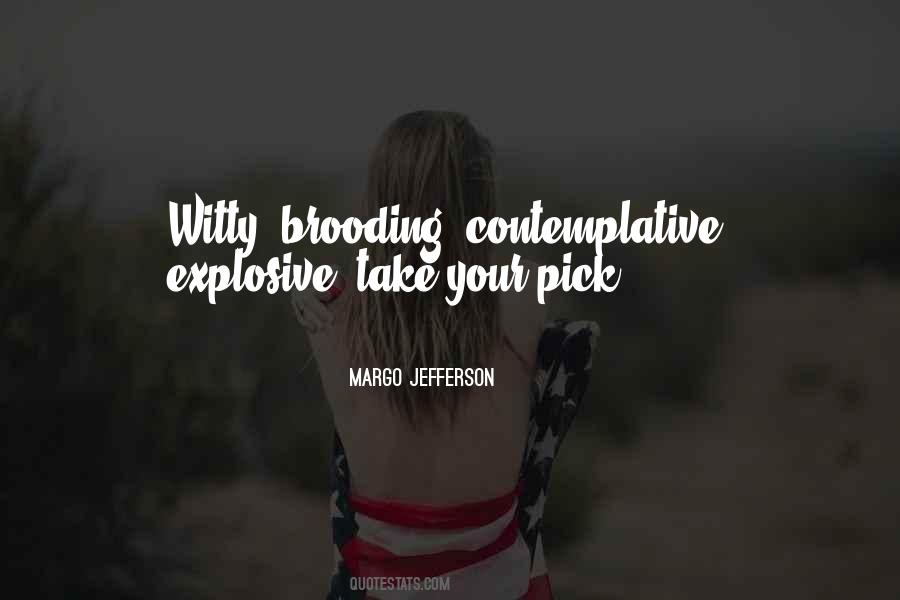 Margo Jefferson Quotes #537419