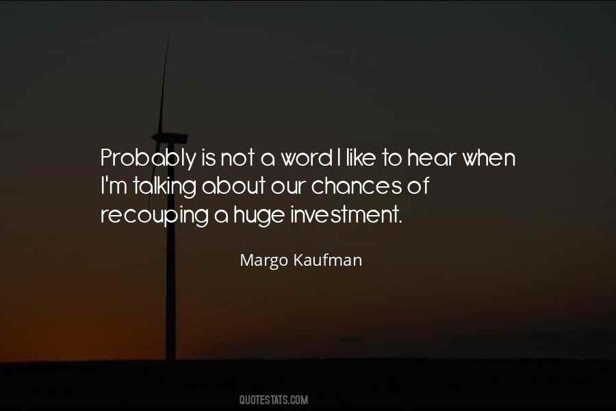 Margo Kaufman Quotes #1354243