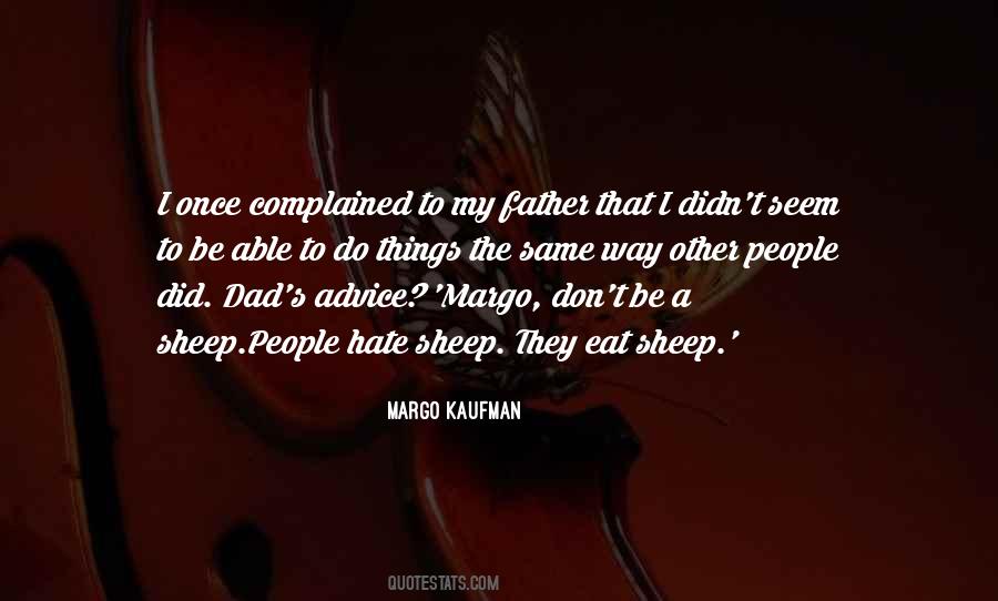Margo Kaufman Quotes #247945