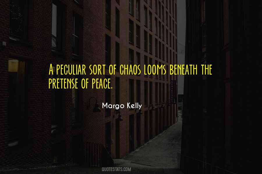 Margo Kelly Quotes #682319