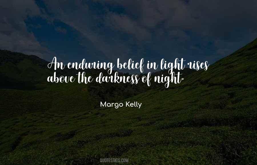 Margo Kelly Quotes #683332