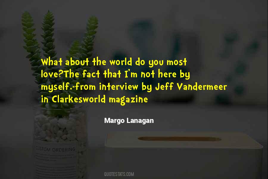 Margo Lanagan Quotes #251877