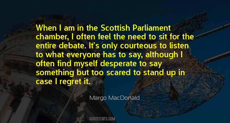 Margo MacDonald Quotes #53771