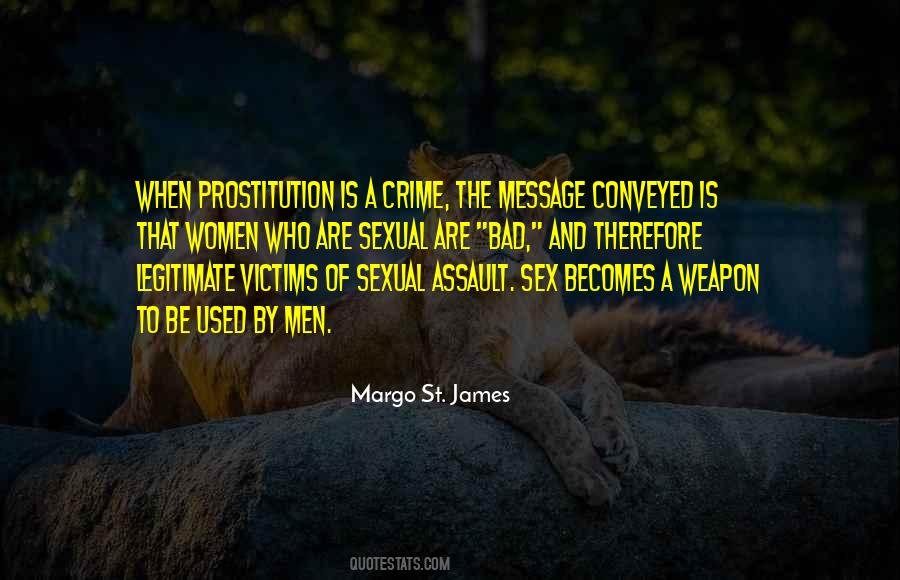 Margo St. James Quotes #1500530