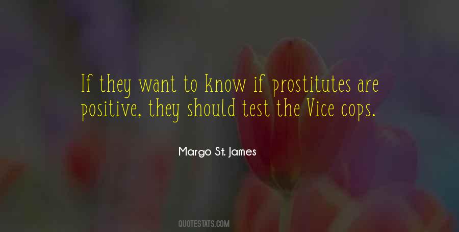 Margo St. James Quotes #747348