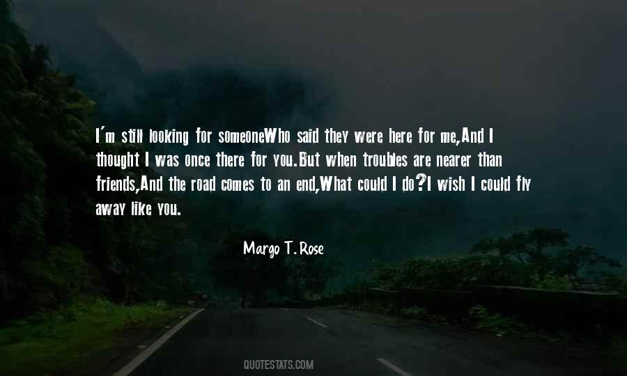 Margo T. Rose Quotes #759068
