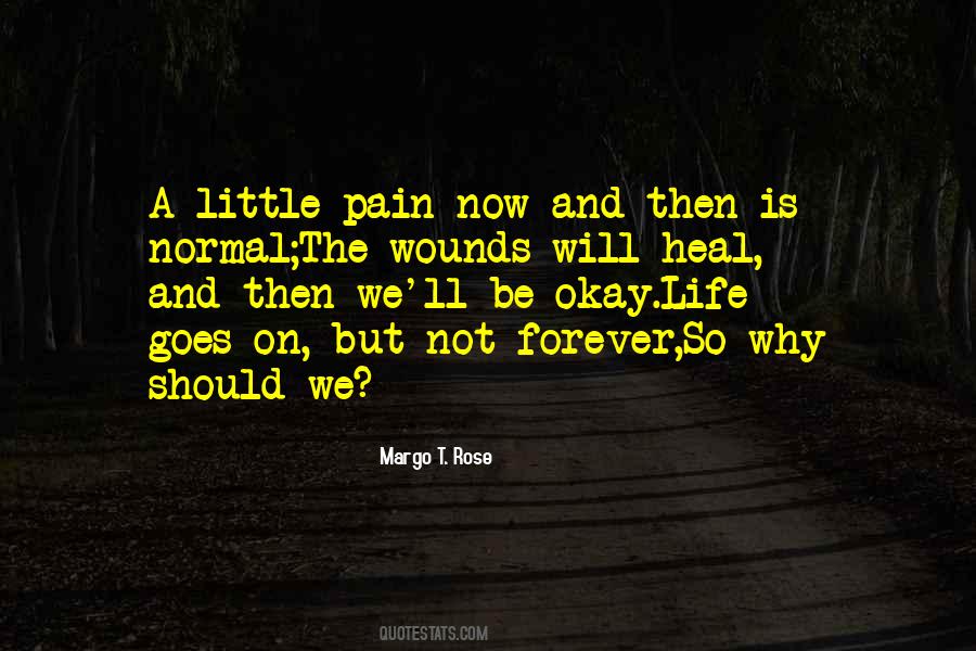 Margo T. Rose Quotes #990257