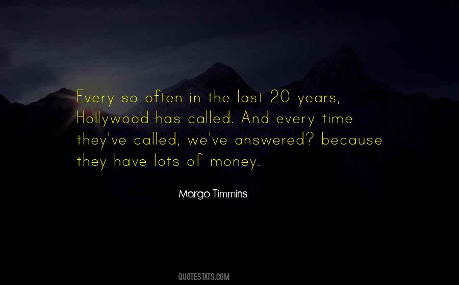 Margo Timmins Quotes #539346