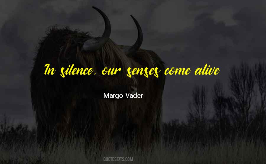 Margo Vader Quotes #1627354