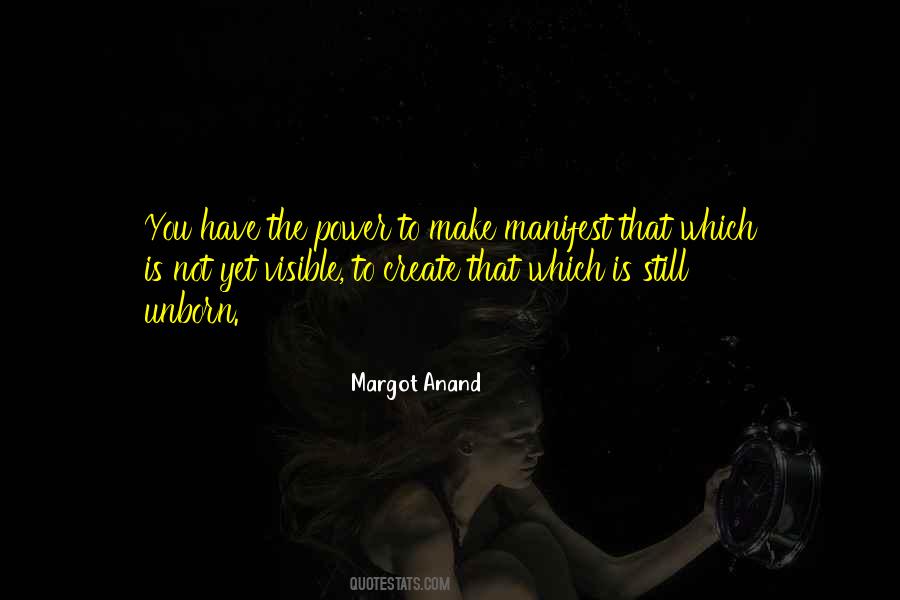 Margot Anand Quotes #1352830