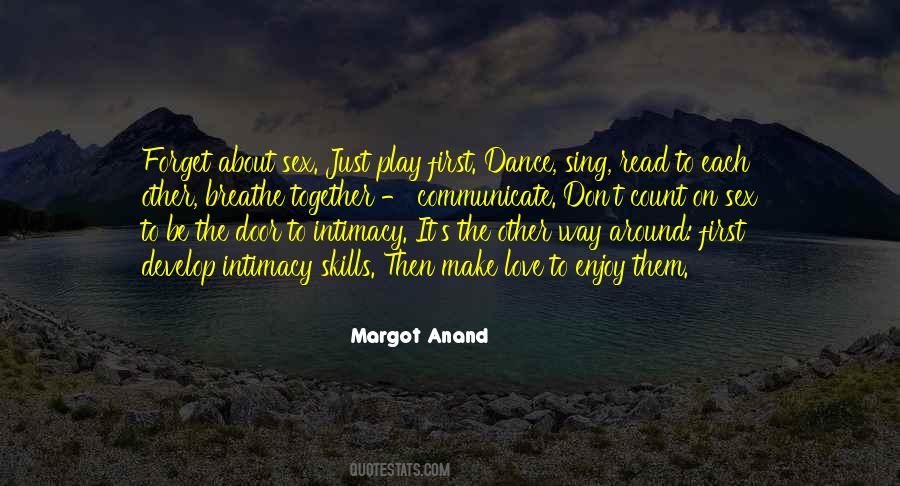 Margot Anand Quotes #962918