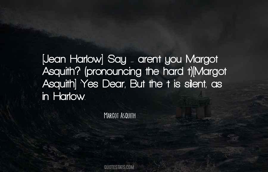Margot Asquith Quotes #1217820