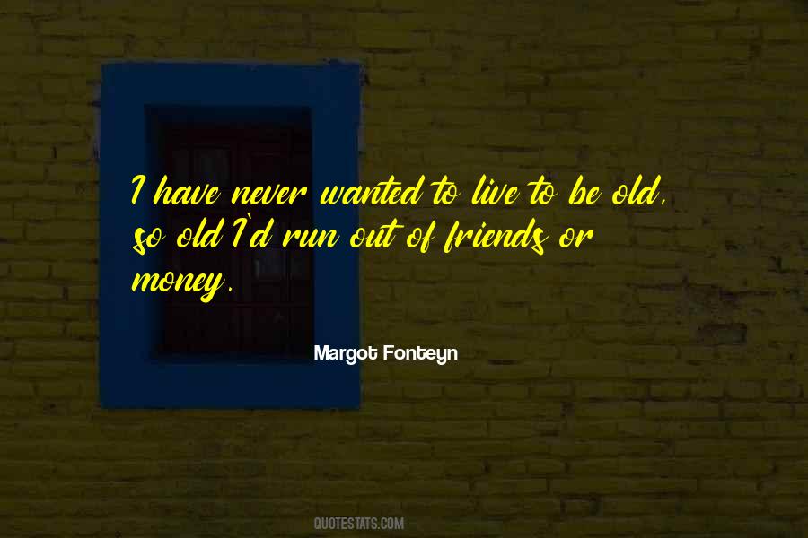 Margot Fonteyn Quotes #1513436
