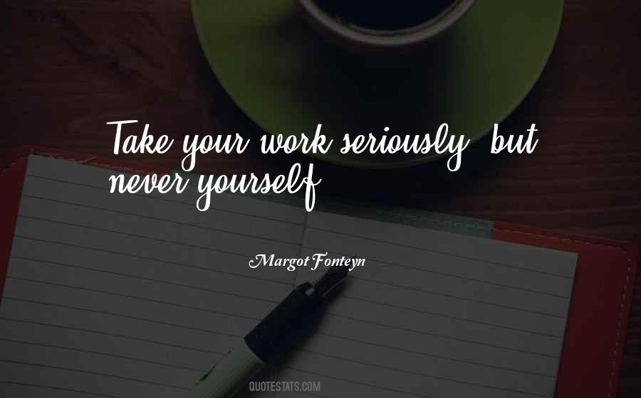 Margot Fonteyn Quotes #255635