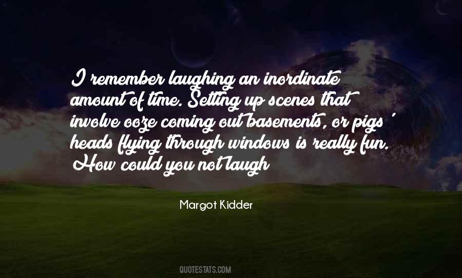 Margot Kidder Quotes #1272267