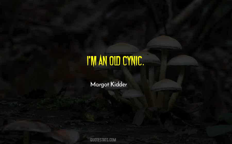 Margot Kidder Quotes #1433460