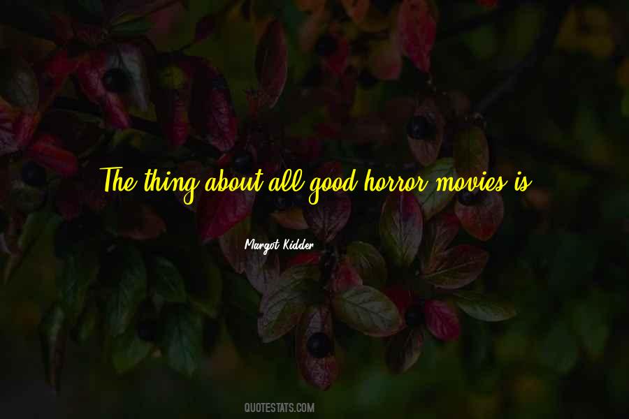 Margot Kidder Quotes #1469844