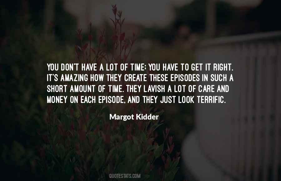 Margot Kidder Quotes #956679