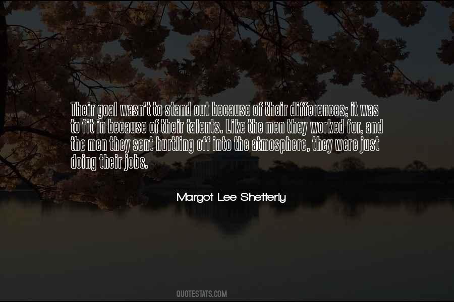 Margot Lee Shetterly Quotes #1283554