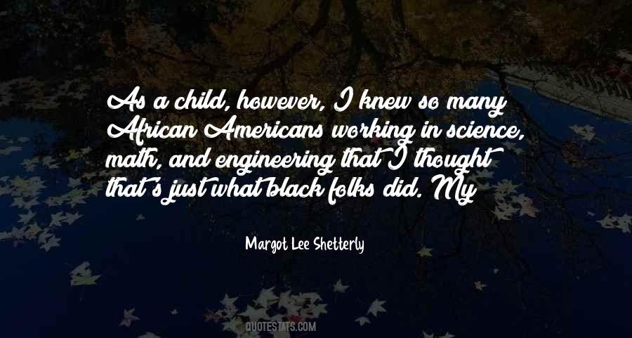 Margot Lee Shetterly Quotes #906712