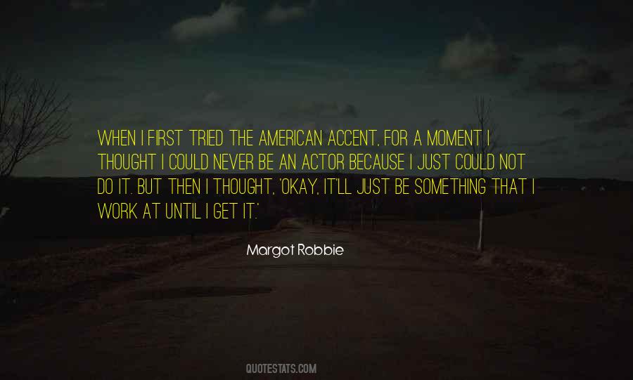 Margot Robbie Quotes #79921