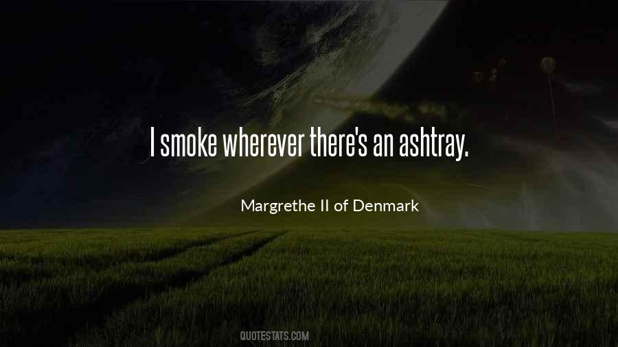 Margrethe II Of Denmark Quotes #527616