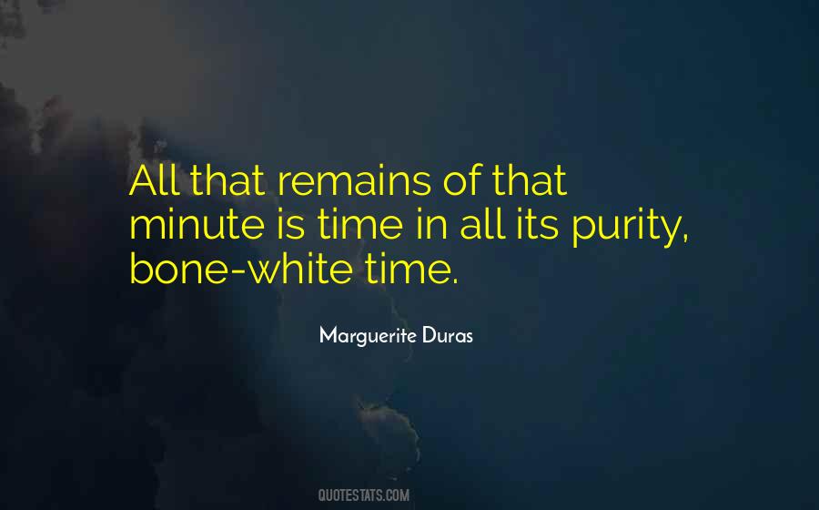 Marguerite Duras Quotes #1407136