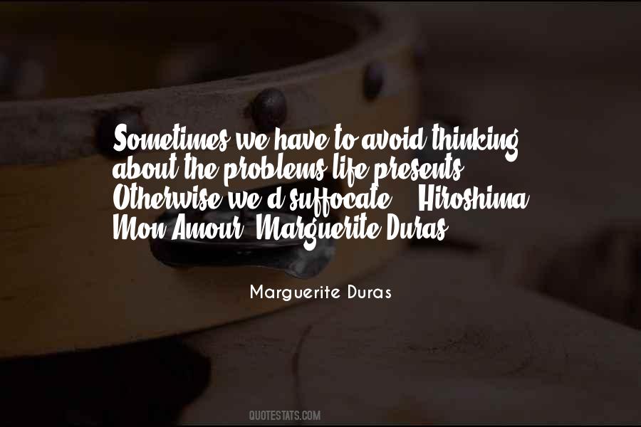 Marguerite Duras Quotes #714143