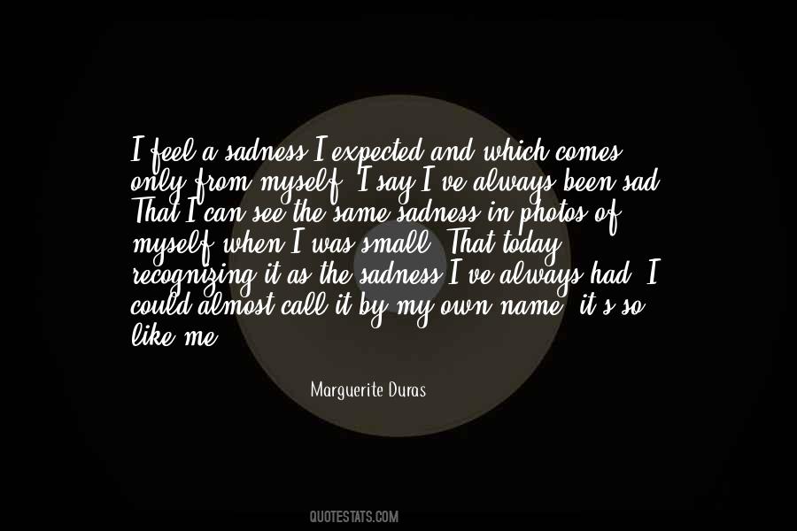 Marguerite Duras Quotes #92751