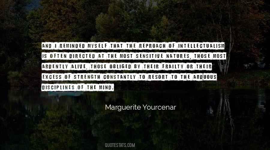 Marguerite Yourcenar Quotes #777044