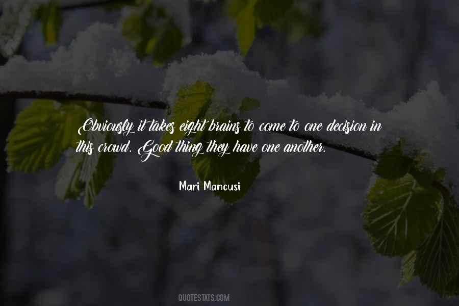 Mari Mancusi Quotes #1849483