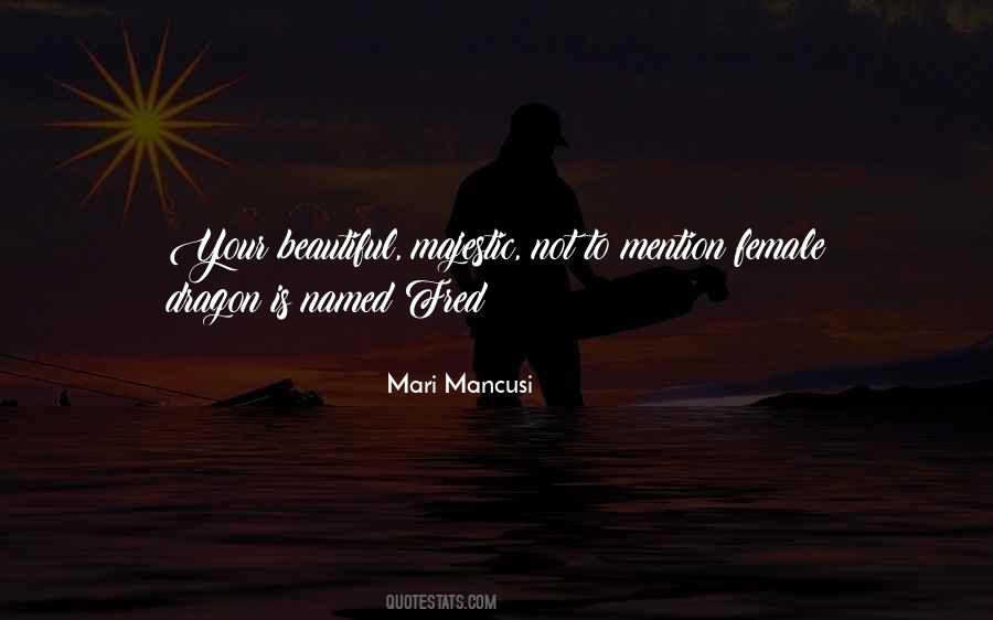 Mari Mancusi Quotes #622337