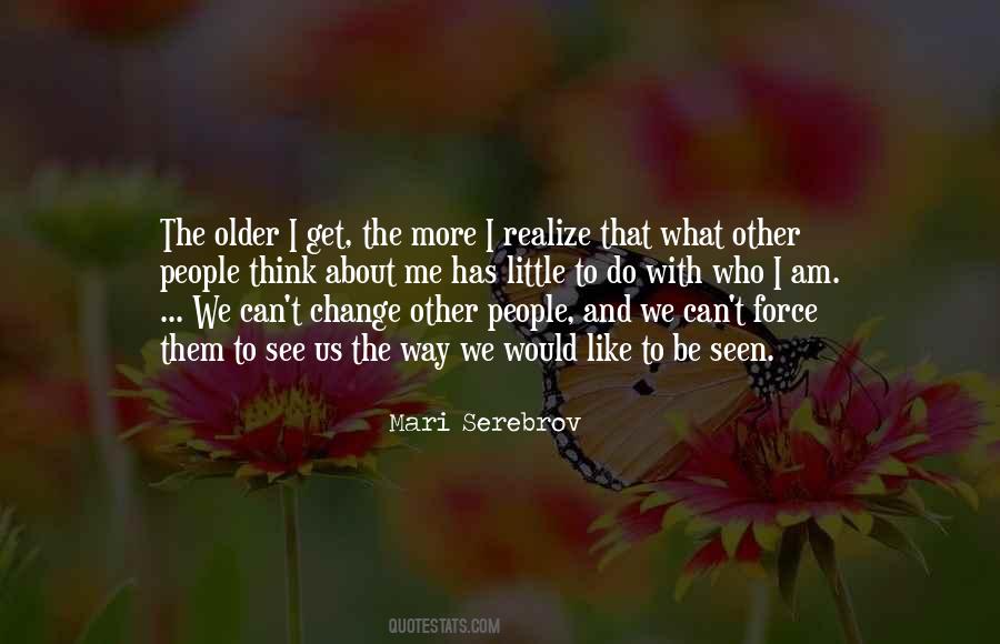Mari Serebrov Quotes #219524