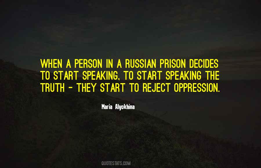 Maria Alyokhina Quotes #1245003 Maria Alyokhina Quotes #1245003