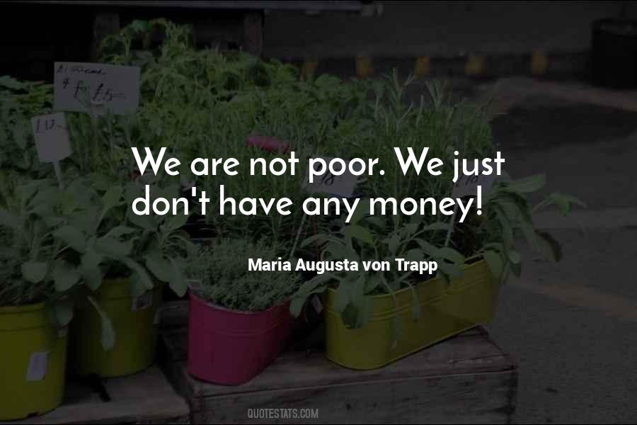 Maria Augusta Von Trapp Quotes #213466