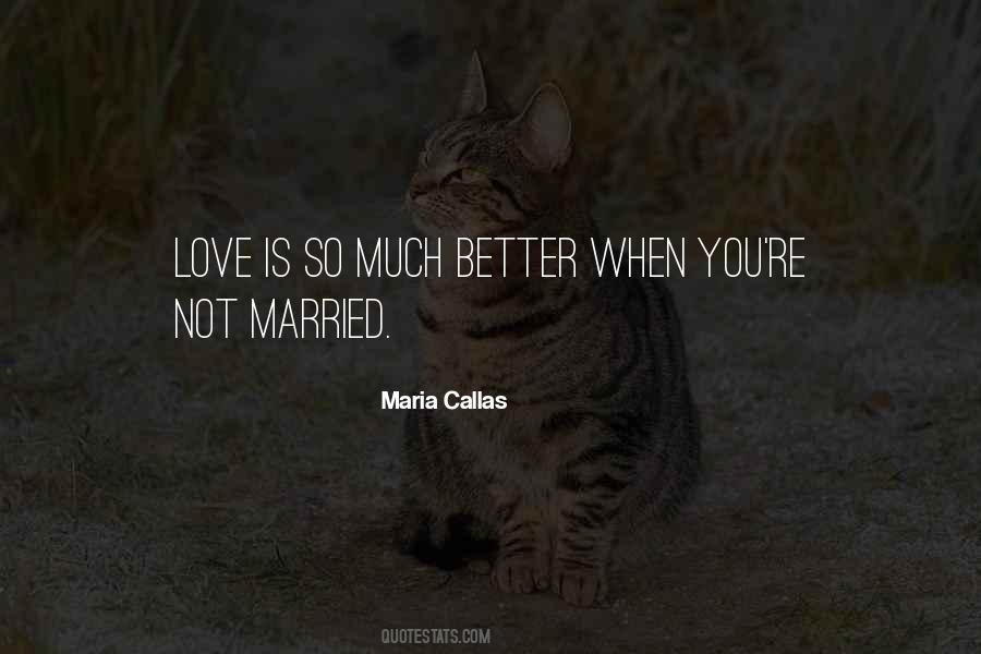 Maria Callas Quotes #1009036