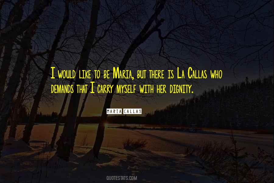 Maria Callas Quotes #1563465