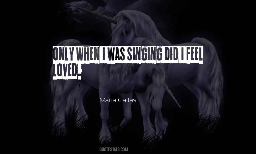 Maria Callas Quotes #1864604