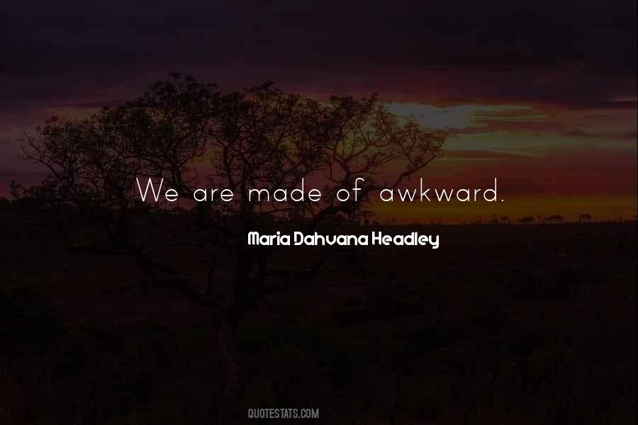 Maria Dahvana Headley Quotes #1136865