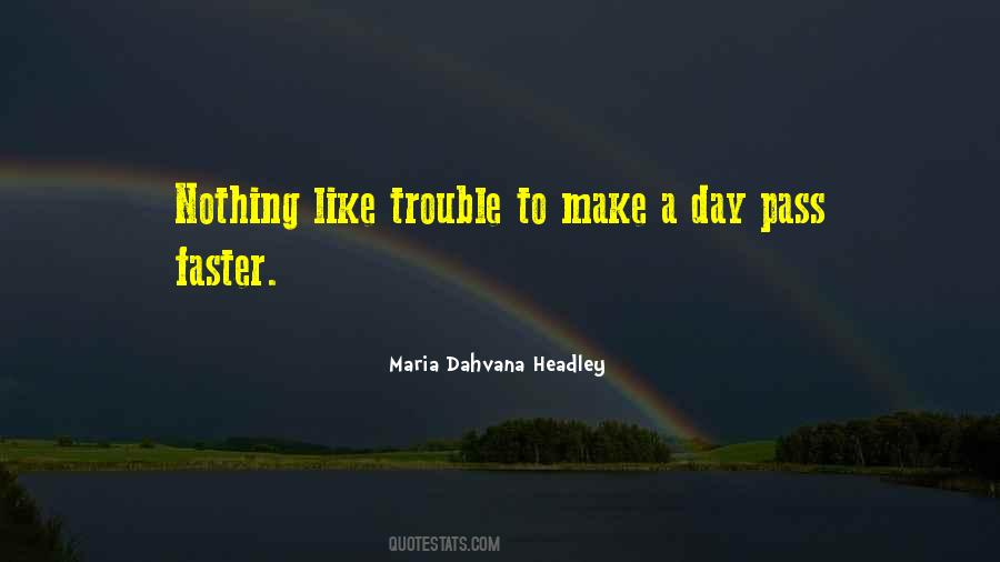 Maria Dahvana Headley Quotes #559426