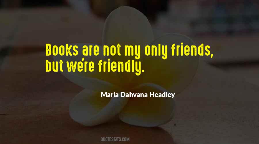Maria Dahvana Headley Quotes #695872
