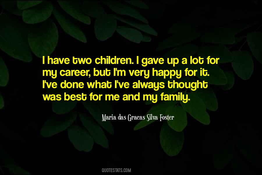 Maria Das Gracas Silva Foster Quotes #898689