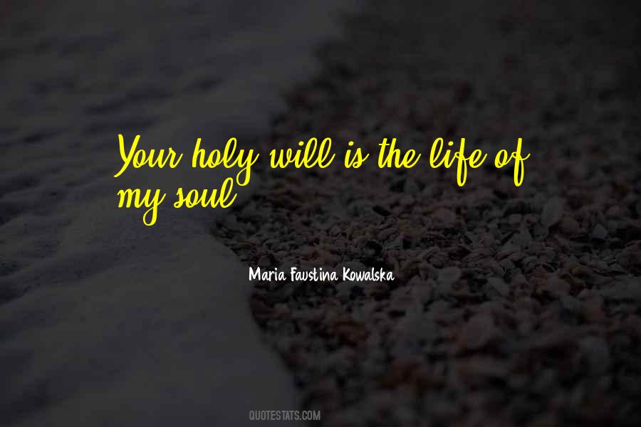 Maria Faustina Kowalska Quotes #700871